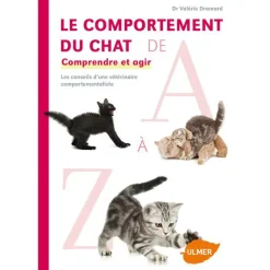 ÉDITIONS EUGEN ULMER Comportement du Chat de A à Z 256 pages Éditions Eugène ULMER