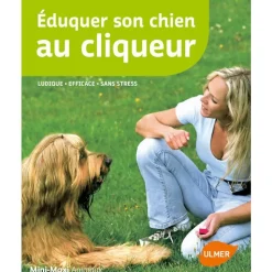 ÉDITIONS EUGEN ULMER Eduquer son Chien au Cliqueur 64 pages
