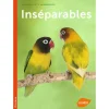 ÉDITIONS EUGEN ULMER Inséparables 96 pages