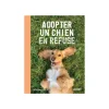 ÉDITIONS EUGEN ULMER Livre Adopter un chien en refuge aux Éditions Ulmer - 144 pages