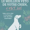 ÉDITIONS THIERRY SOUCCAR Livre "Le meilleur véto de votre chien, c'est lui"