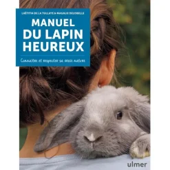 ÉDITIONS EUGEN ULMER Livre "Manuel du lapin heureux" aux Éditions Ulmer