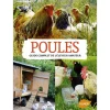 ÉDITIONS EUGEN ULMER Poules. Guide Pratique de l’Eleveur Amateur 256 pages Éditions Eugène ULMER