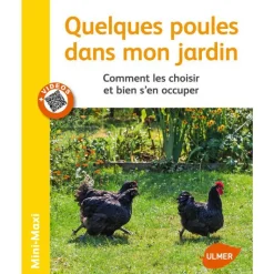 ÉDITIONS EUGEN ULMER Quelques Poules dans mon Jardin 64 pages Éditions Eugène ULMER