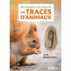 ÉDITIONS EUGEN ULMER Reconnaître Facilement les Traces d'Animaux 112 pages